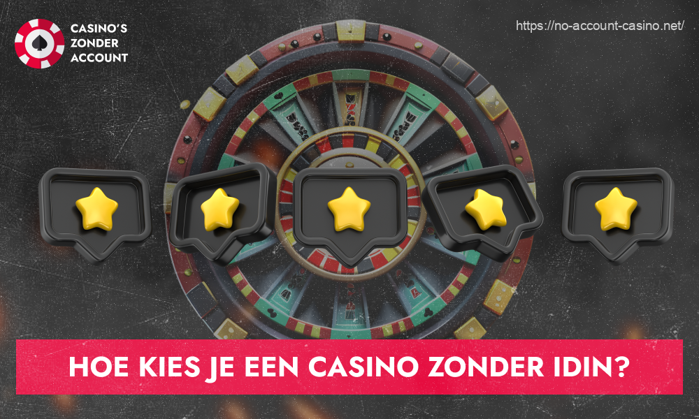 Het kiezen van een casino zonder iDIN moet serieus worden genomen en er moet aandacht worden besteed aan belangrijke criteria