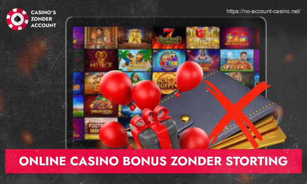 Een no deposit bonus van een online casino is tegenwoordig de meest gewilde gokbeloning en dat is geen verrassing gezien de voordelen die het met zich meebrengt