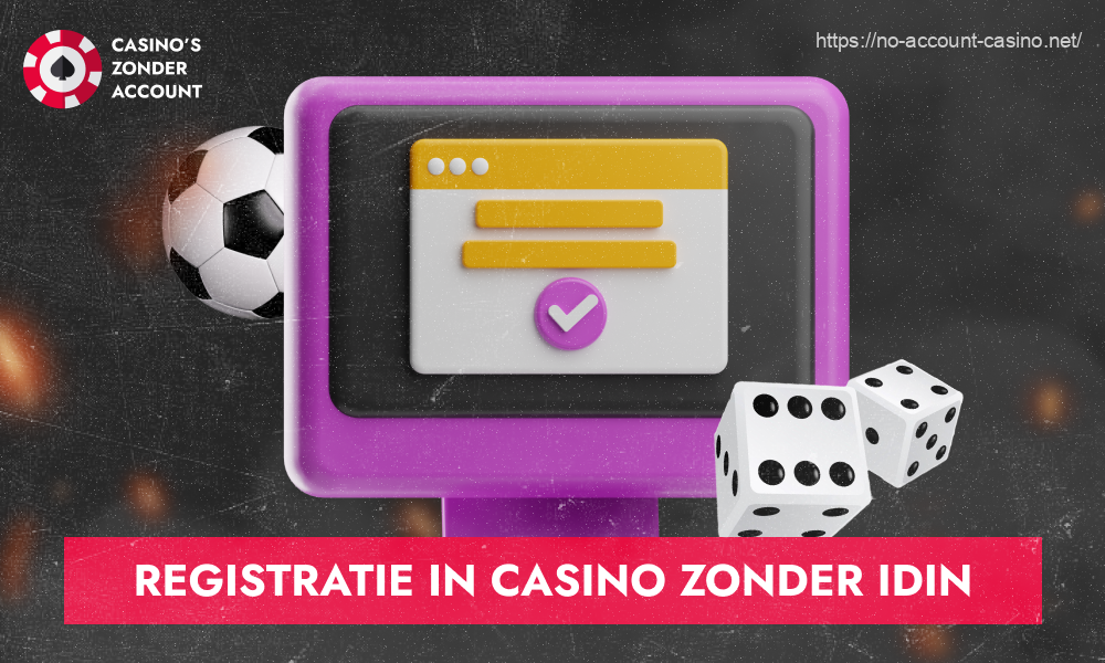 Registratie is het eerste wat je moet doen om in een casino te spelen zonder iDIN te gebruiken